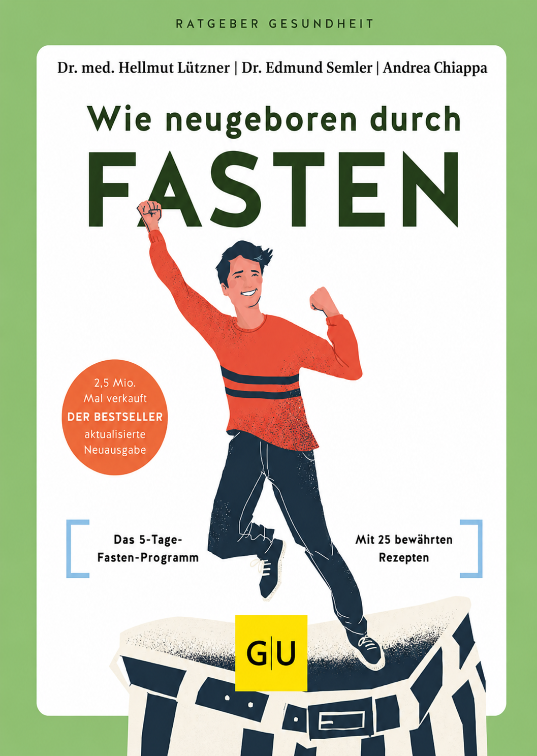 Wie neugeboren durch Fasten — Dr Hellmut Lützner